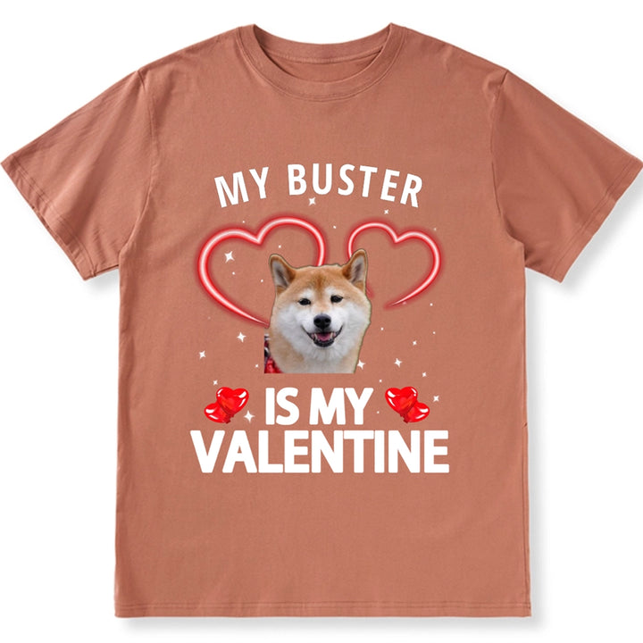 My Dog Is My Valentine - Personalized Custom Photo Unisex T-shirt