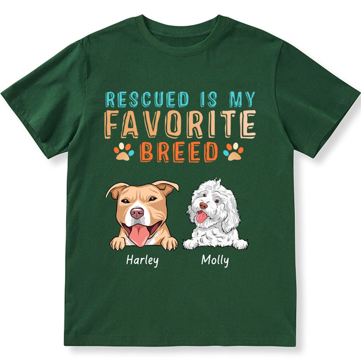 Rescued Is My Favorite Dog Breed - Personalized Custom Unisex T-shirt