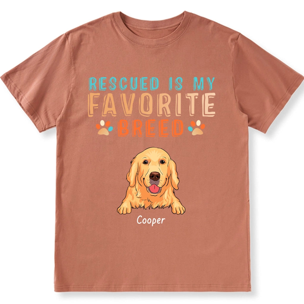 Rescued Is My Favorite Dog Breed - Personalized Custom Unisex T-shirt