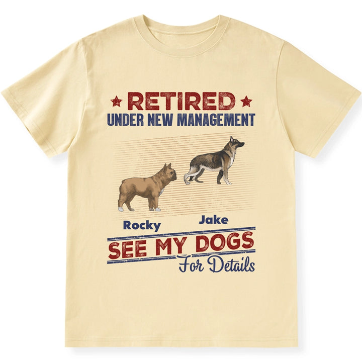 Retired See Dog For Details - Personalized Custom Unisex T-shirt