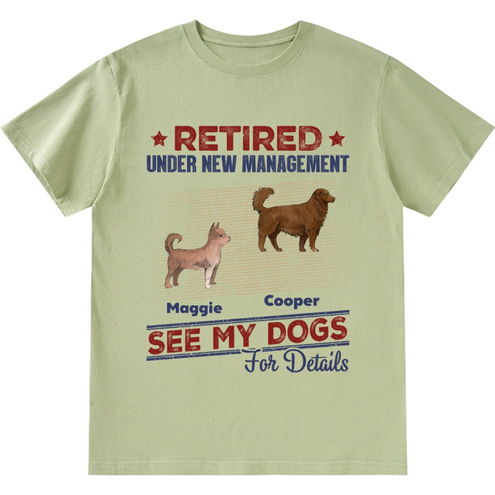 Retired See Dog For Details - Personalized Custom Unisex T-shirt