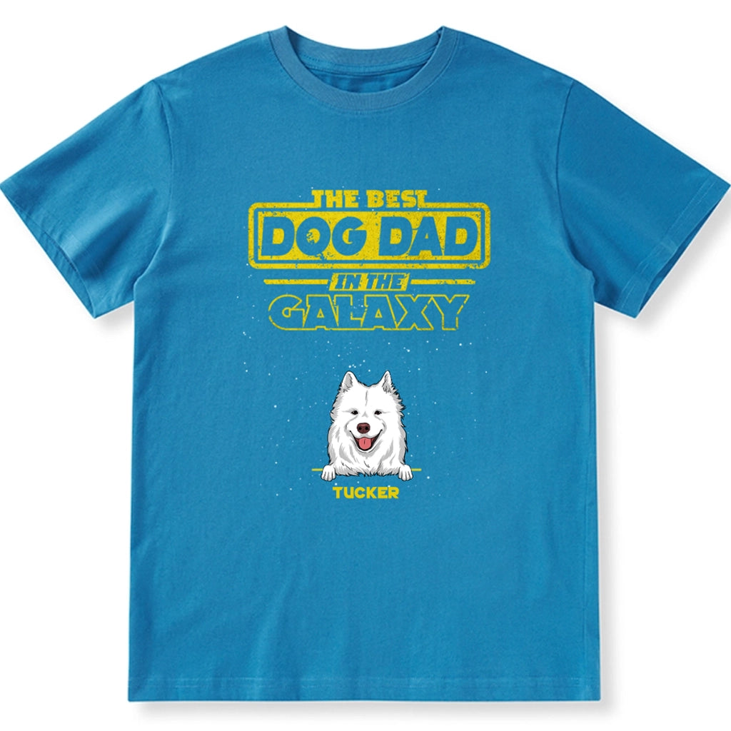 The Best Dog Dad In The Galaxy - Personalized Custom Unisex T-shirt