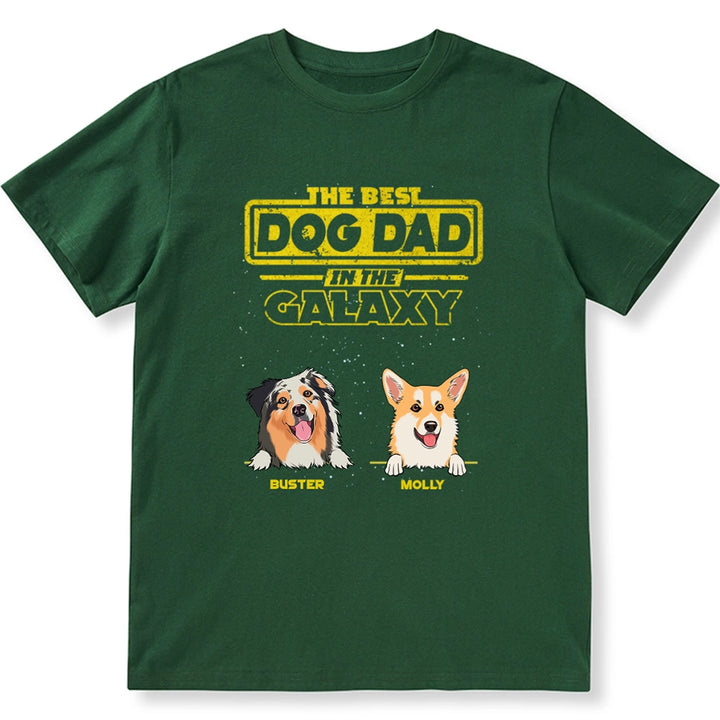 The Best Dog Dad In The Galaxy - Personalized Custom Unisex T-shirt