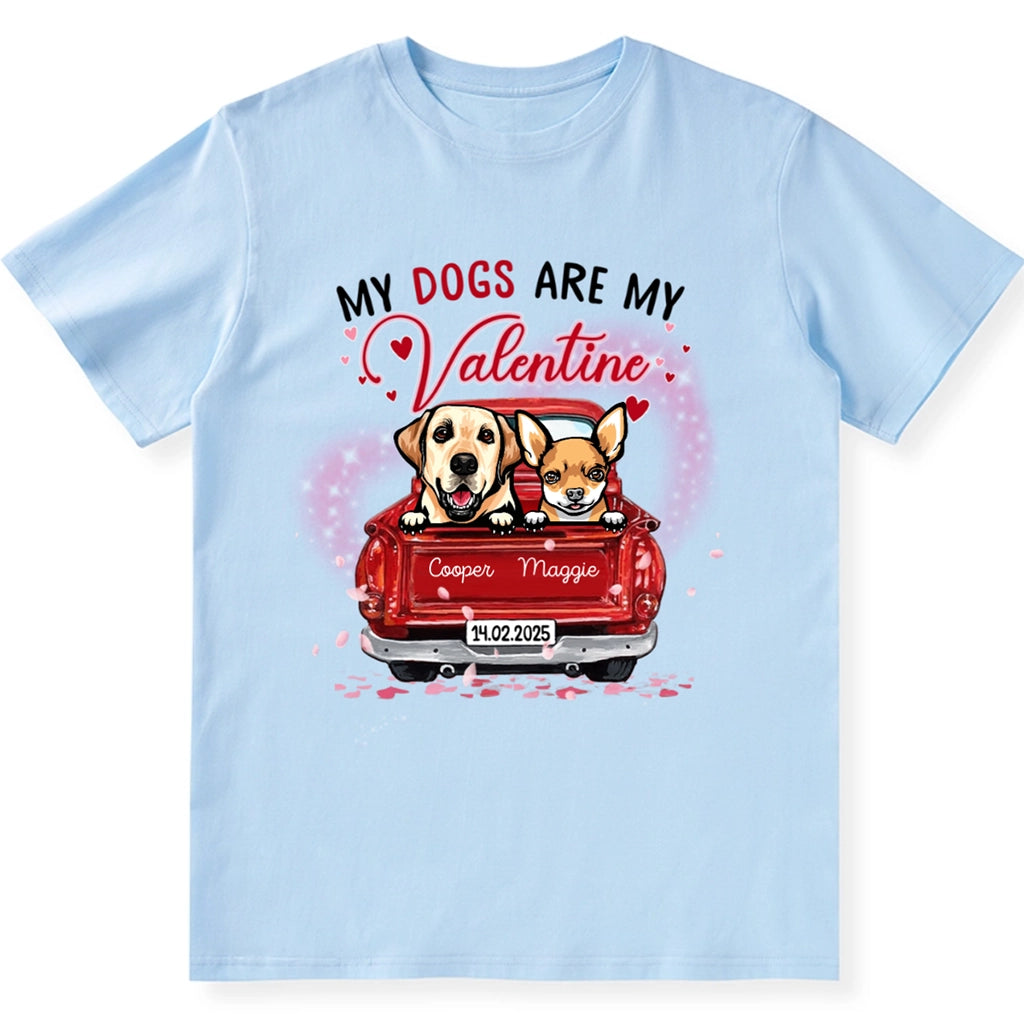 Valentine Is Better With Dog - Personalized Custom Unisex T-shirt