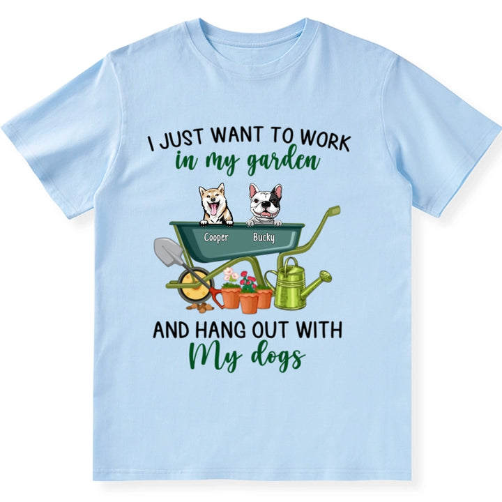 Work In Garden And Hang Out With Dog - Personalized Custom Unisex T-shirt