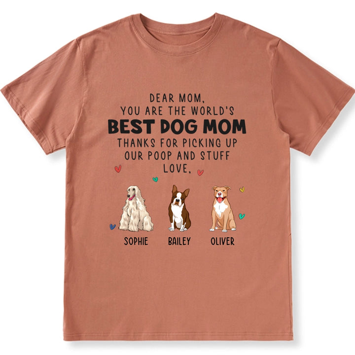 You Are The World's Best Dog Mom - Personalized Custom Unisex T-shirt